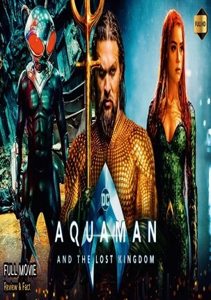 Aquaman & the Lost Kingdom 2023 