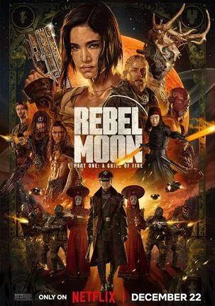 Rebel Moon Part One A Child Of Fire 2023 